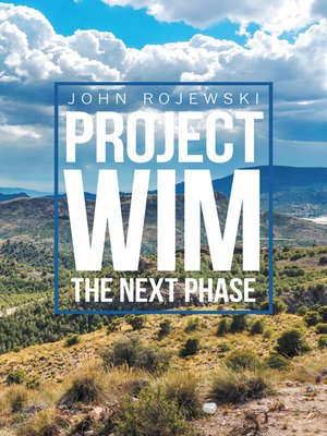 cover image of Project Wim- the Next Phase